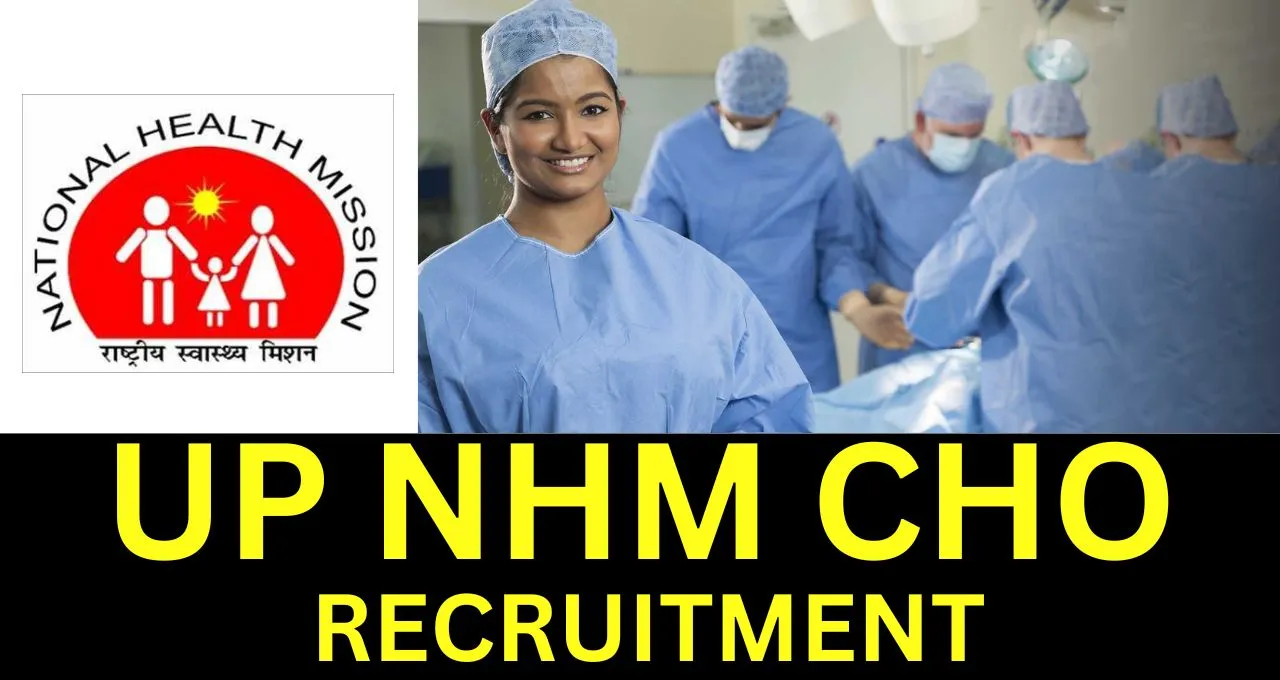 UP NHM CHO Recruitment 2024