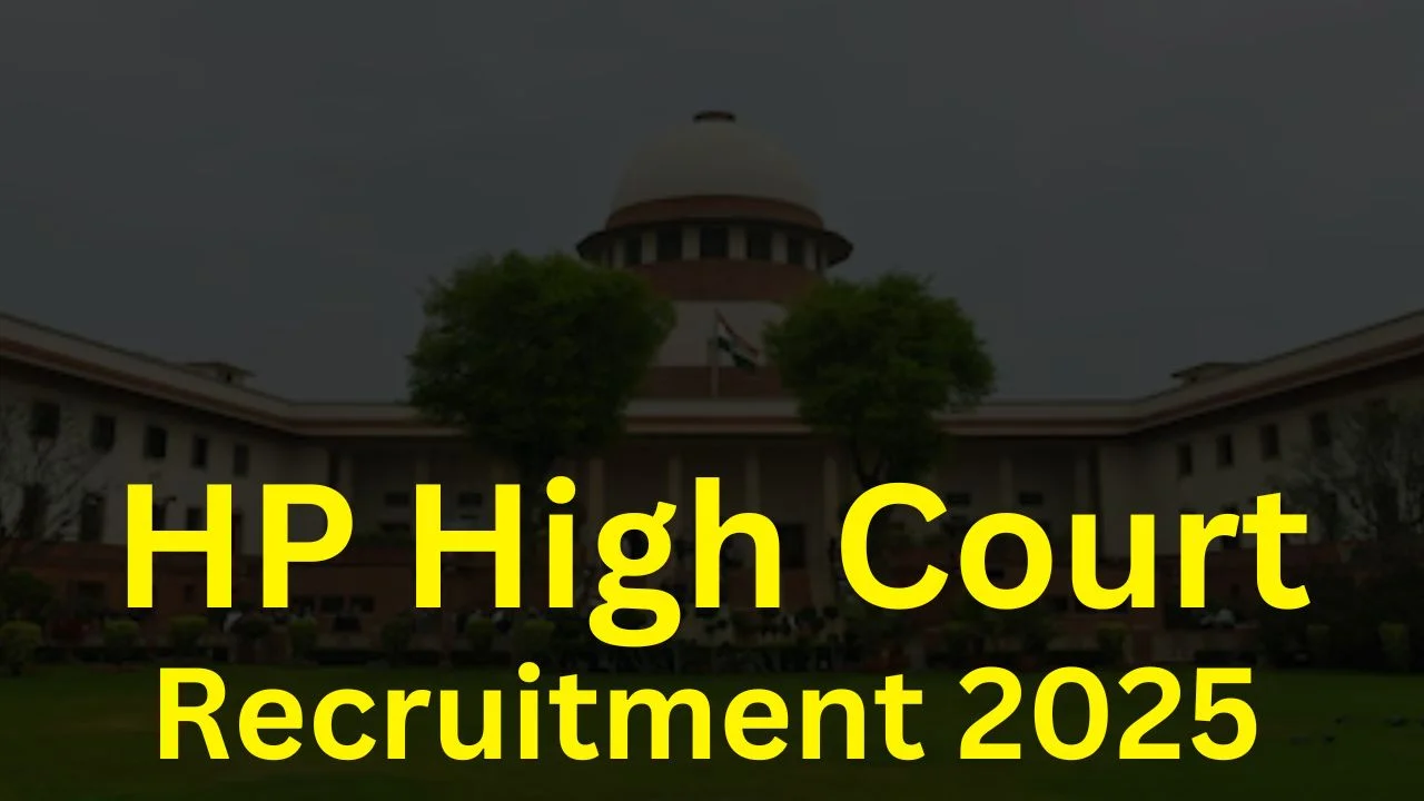 HP High Court Recruitment 2025