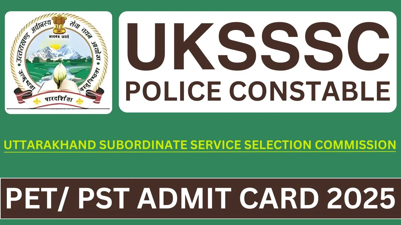 UKSSSC Uttarakhand Police Constable Admit Card