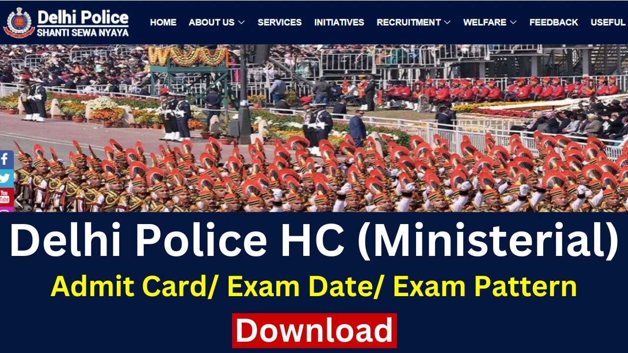 Delhi Police Head Constable (Ministerial) Admit Card