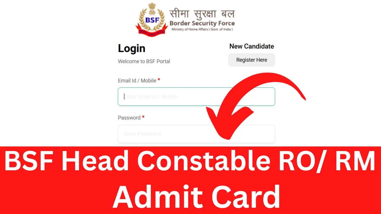 BSF Head Constable RO RM Admit Card