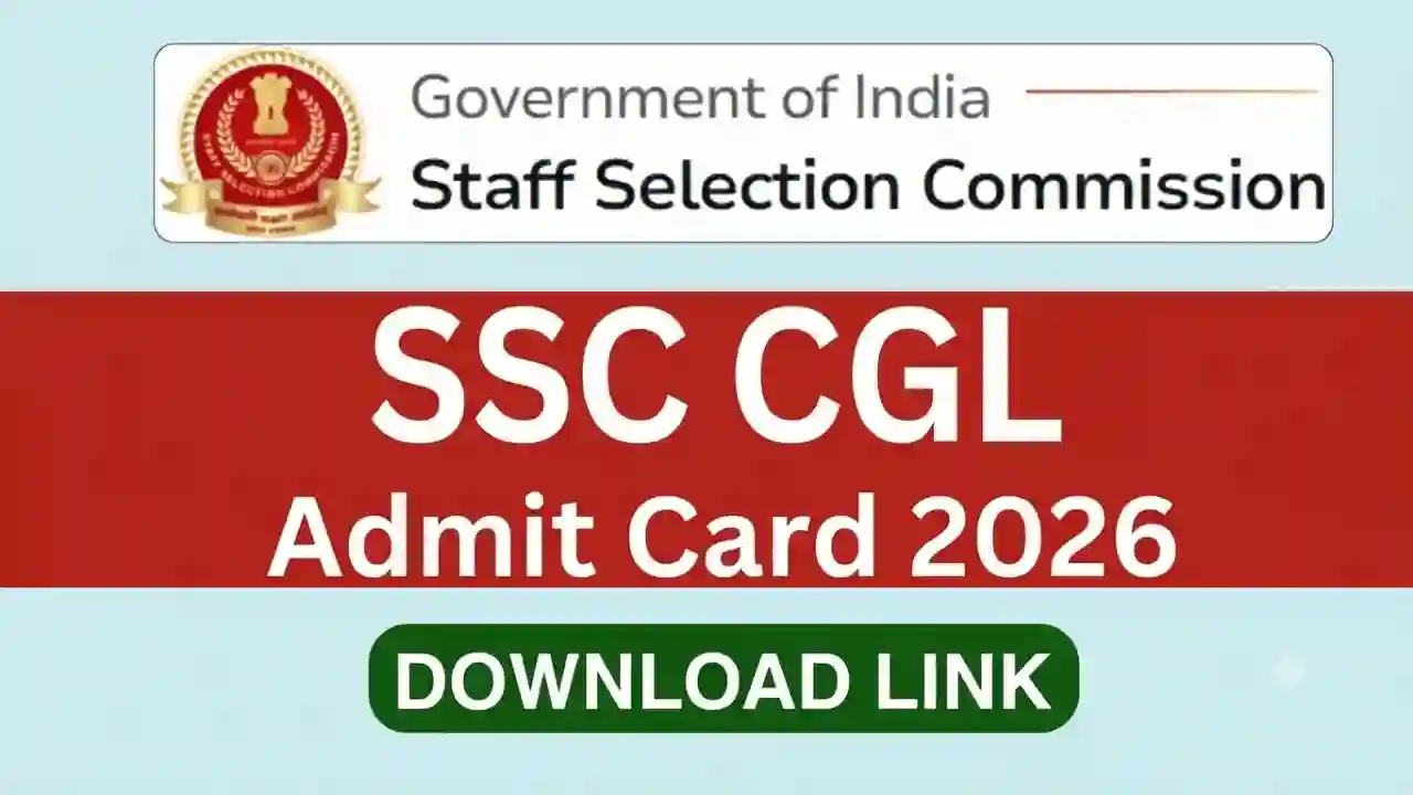 SSC CGL Admit Card 2026