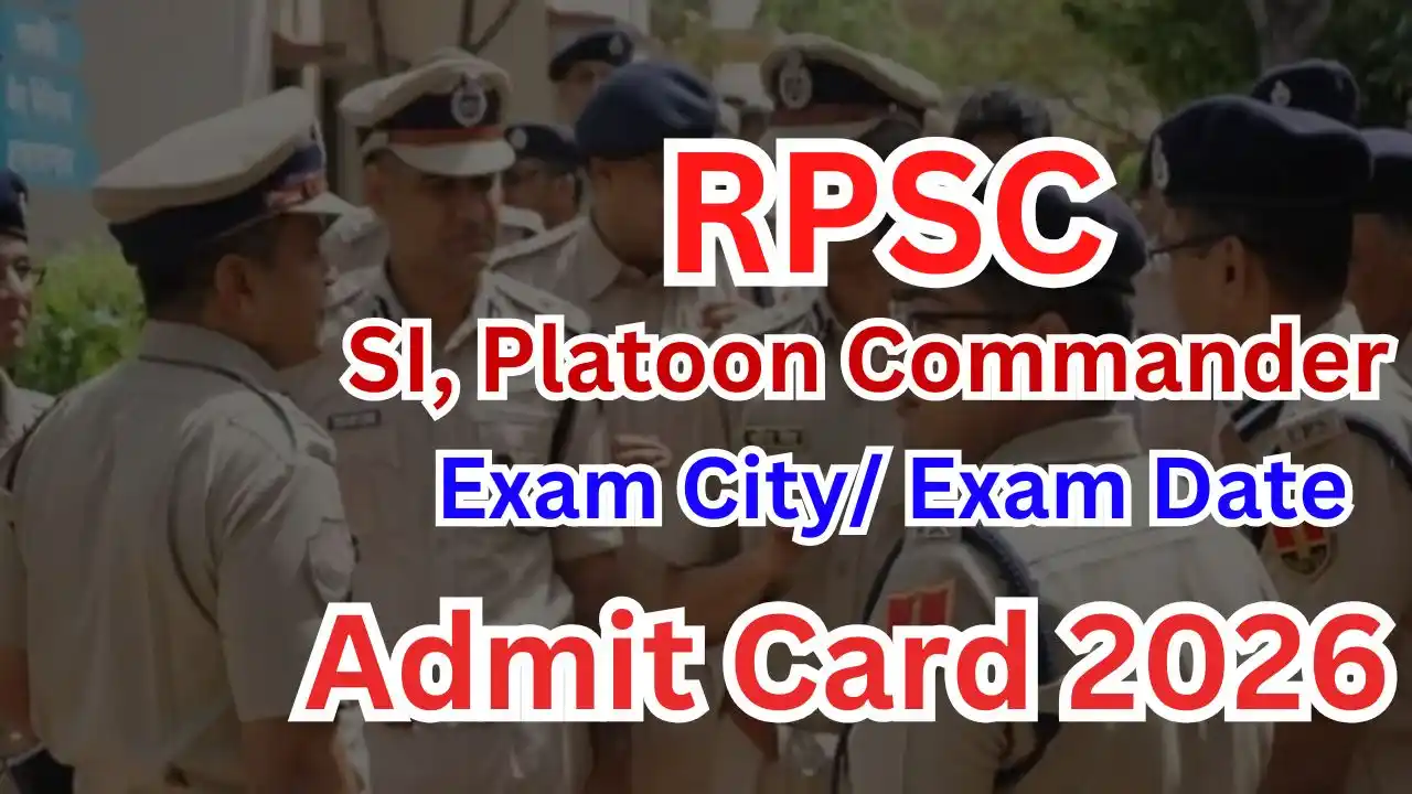 RPSC SI, Platoon Commander Admit Card 2026