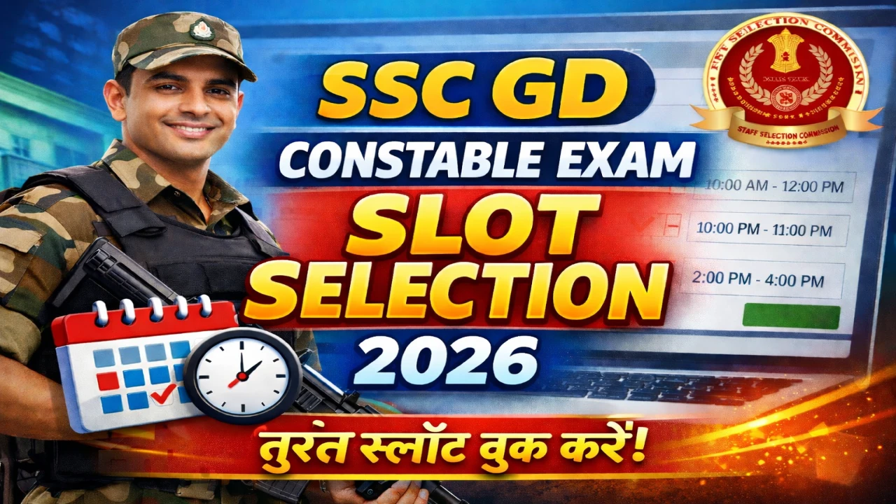 SSC GD Constable Exam Slot Selection 2026